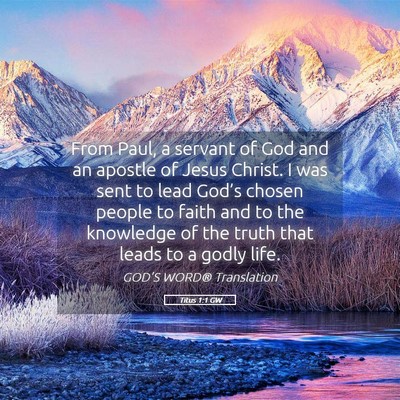 Picture 05 - Titus 1:1 GW - From Paul, a servant of God and an apostle of - Bible Verse Picture