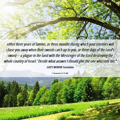 Picture 06 - 1 Chronicles 21:12 GW - either three years of famine, or three months - Bible Verse Picture