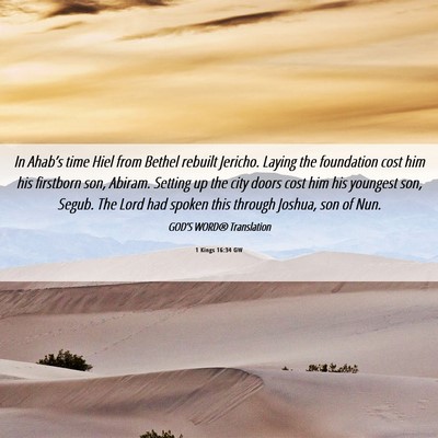 Picture 06 - 1 Kings 16:34 GW - In Ahab’s time Hiel from Bethel rebuilt - Bible Verse Picture