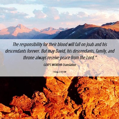 Picture 06 - 1 Kings 2:33 GW - The responsibility for their blood will fall on - Bible Verse Picture