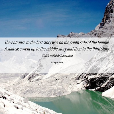 Picture 06 - 1 Kings 6:8 GW - The entrance to the first story was on the south - Bible Verse Picture