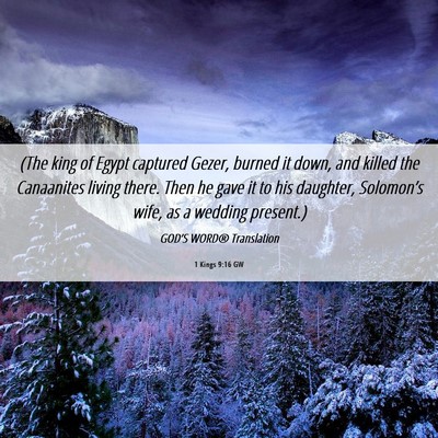Picture 06 - 1 Kings 9:16 GW - (The king of Egypt captured Gezer, burned it - Bible Verse Picture