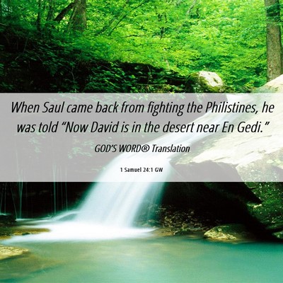 Picture 06 - 1 Samuel 24:1 GW - When Saul came back from fighting the - Bible Verse Picture