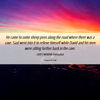 Picture 06 - 1 Samuel 24:3 GW - He came to some sheep pens along the road where - Bible Verse Picture