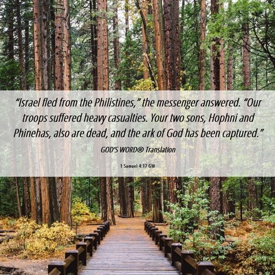 Picture 06 - 1 Samuel 4:17 GW - “Israel fled from the Philistines,” the - Bible Verse Picture