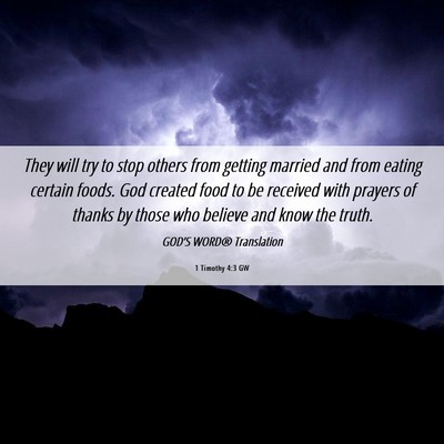 Picture 06 - 1 Timothy 4:3 GW - They will try to stop others from getting married - Bible Verse Picture