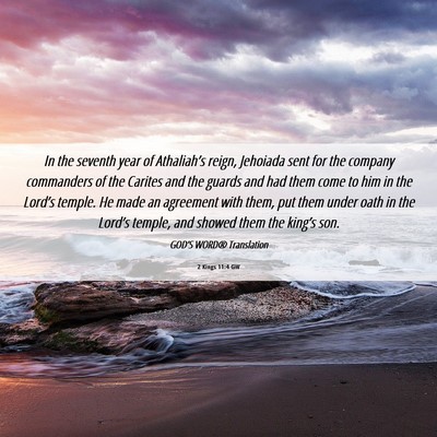 Picture 06 - 2 Kings 11:4 GW - In the seventh year of Athaliah’s reign, - Bible Verse Picture