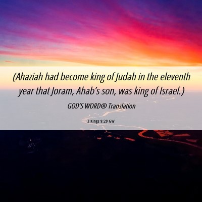 Picture 06 - 2 Kings 9:29 GW - (Ahaziah had become king of Judah in the eleventh - Bible Verse Picture