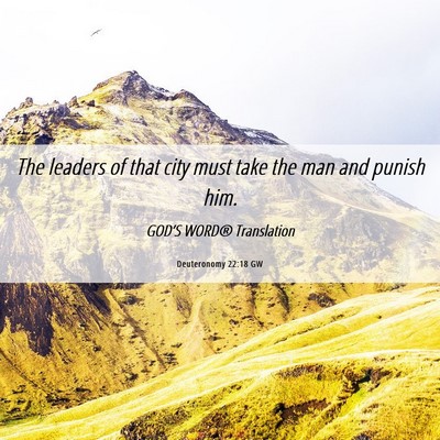 Picture 06 - Deuteronomy 22:18 GW - The leaders of that city must take the man and - Bible Verse Picture