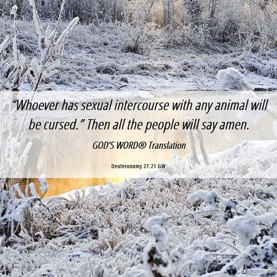 Picture 06 - Deuteronomy 27:21 GW - “Whoever has sexual intercourse with any animal - Bible Verse Picture