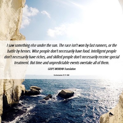 Picture 06 - Ecclesiastes 9:11 GW - I saw something else under the sun. The race - Bible Verse Picture