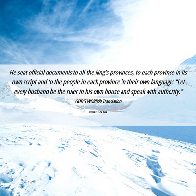 Picture 06 - Esther 1:22 GW - He sent official documents to all the king’s - Bible Verse Picture