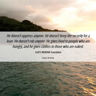 Picture 06 - Ezekiel 18:16 GW - He doesn’t oppress anyone. He doesn’t keep - Bible Verse Picture