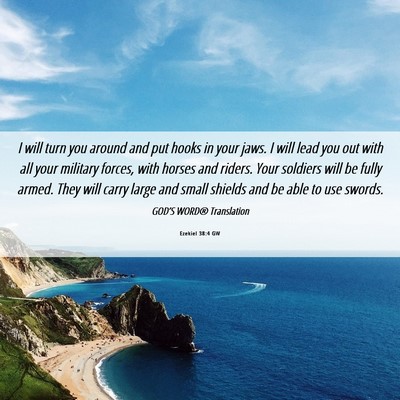 Picture 06 - Ezekiel 38:4 GW - I will turn you around and put hooks in your - Bible Verse Picture