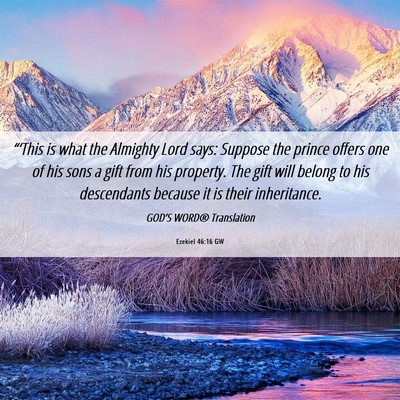 Picture 06 - Ezekiel 46:16 GW - “‘This is what the Almighty Lord says: - Bible Verse Picture