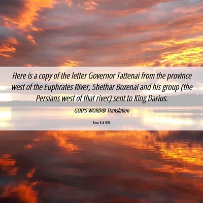 Picture 06 - Ezra 5:6 GW - Here is a copy of the letter Governor Tattenai - Bible Verse Picture