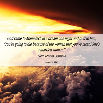 Picture 06 - Genesis 20:3 GW - God came to Abimelech in a dream one night and - Bible Verse Picture