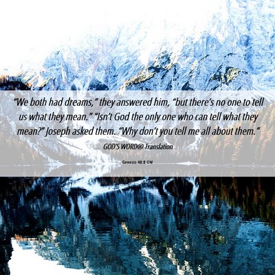 Picture 06 - Genesis 40:8 GW - “We both had dreams,” they answered him, - Bible Verse Picture