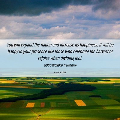 Picture 06 - Isaiah 9:3 GW - You will expand the nation and increase its - Bible Verse Picture