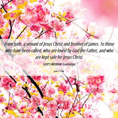 Picture 06 - Jude 1:1 GW - From Jude, a servant of Jesus Christ and brother - Bible Verse Picture