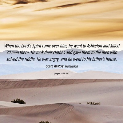 Picture 06 - Judges 14:19 GW - When the Lord’s Spirit came over him, he went - Bible Verse Picture