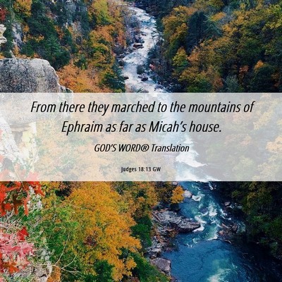 Picture 06 - Judges 18:13 GW - From there they marched to the mountains of - Bible Verse Picture