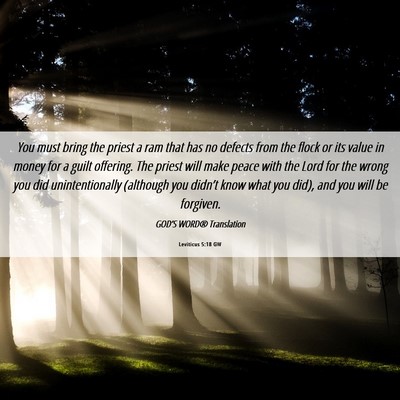 Picture 06 - Leviticus 5:18 GW - You must bring the priest a ram that has no - Bible Verse Picture