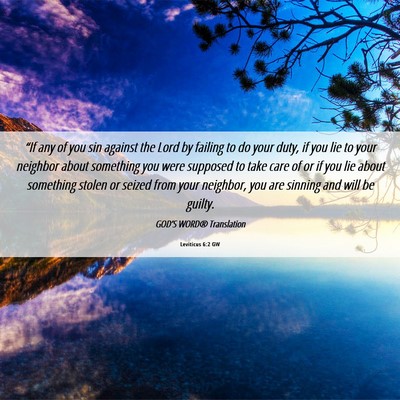 Picture 06 - Leviticus 6:2 GW - “If any of you sin against the Lord by failing - Bible Verse Picture