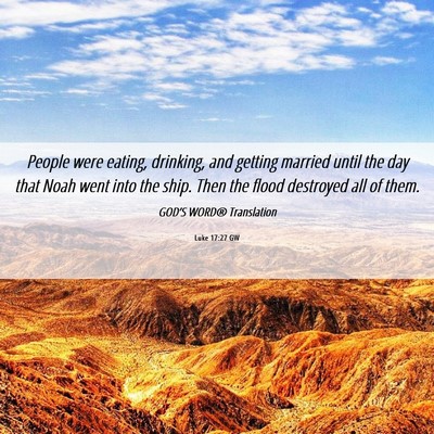 Picture 06 - Luke 17:27 GW - People were eating, drinking, and getting married - Bible Verse Picture