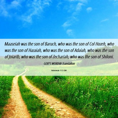 Picture 06 - Nehemiah 11:5 GW - Maaseiah was the son of Baruch, who was the son - Bible Verse Picture