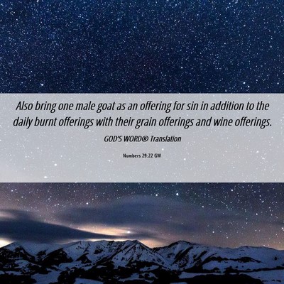 Picture 06 - Numbers 29:22 GW - Also bring one male goat as an offering for sin - Bible Verse Picture