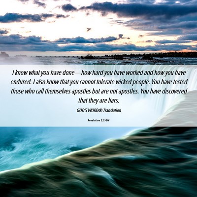 Picture 06 - Revelation 2:2 GW - I know what you have done—how hard you have - Bible Verse Picture