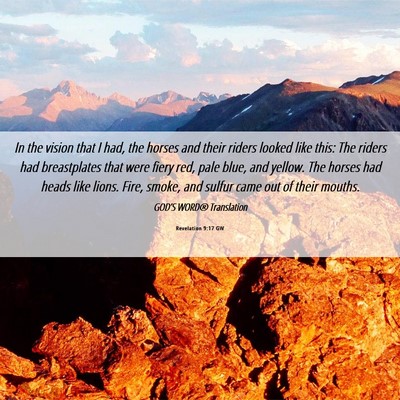 Picture 06 - Revelation 9:17 GW - In the vision that I had, the horses and their - Bible Verse Picture