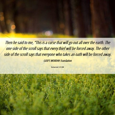 Picture 06 - Zechariah 5:3 GW - Then he said to me, “This is a curse that will - Bible Verse Picture