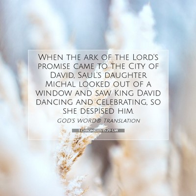 Picture 07 - 1 Chronicles 15:29 GW - When the ark of the Lord’s promise came to the - Bible Verse Picture