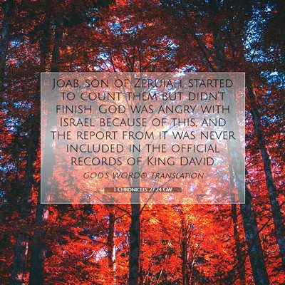 Picture 07 - 1 Chronicles 27:24 GW - Joab, son of Zeruiah, started to count them but - Bible Verse Picture