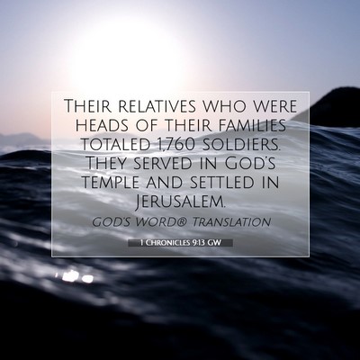 Picture 07 - 1 Chronicles 9:13 GW - Their relatives who were heads of their families - Bible Verse Picture