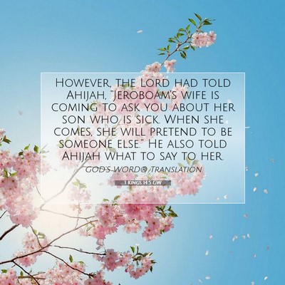 Picture 07 - 1 Kings 14:5 GW - However, the Lord had told Ahijah, - Bible Verse Picture