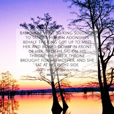 Picture 07 - 1 Kings 2:19 GW - Bathsheba went to King Solomon to talk to him on - Bible Verse Picture