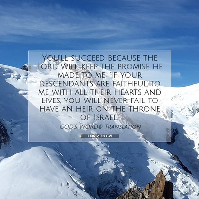 Picture 07 - 1 Kings 2:4 GW - You’ll succeed because the Lord will keep the - Bible Verse Picture