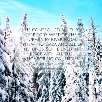 Picture 07 - 1 Kings 4:24 GW - He controlled all the territory west of the - Bible Verse Picture