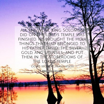 Picture 07 - 1 Kings 7:51 GW - All the work King Solomon did on the Lord’s - Bible Verse Picture