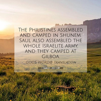 Picture 07 - 1 Samuel 28:4 GW - The Philistines assembled and camped in Shunem. - Bible Verse Picture