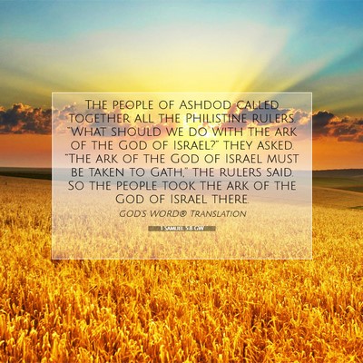 Picture 07 - 1 Samuel 5:8 GW - The people of Ashdod called together all the - Bible Verse Picture