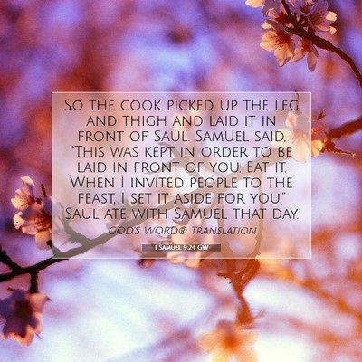 Picture 07 - 1 Samuel 9:24 GW - So the cook picked up the leg and thigh and laid - Bible Verse Picture