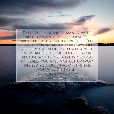 Picture 07 - 2 Kings 1:6 GW - They told him that a man came to meet them and - Bible Verse Picture
