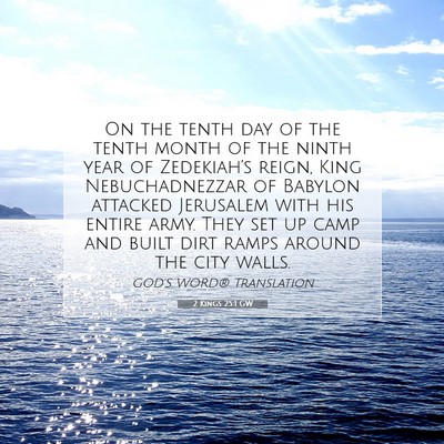 Picture 07 - 2 Kings 25:1 GW - On the tenth day of the tenth month of the ninth - Bible Verse Picture