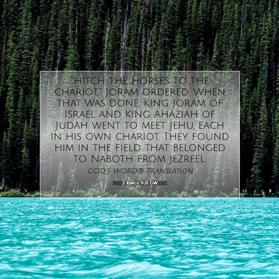 Picture 07 - 2 Kings 9:21 GW - “Hitch the horses to the chariot,” Joram - Bible Verse Picture