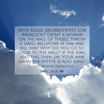 Picture 07 - 2 Samuel 11:21 GW - Who killed Jerubbesheth’s son Abimelech? - Bible Verse Picture