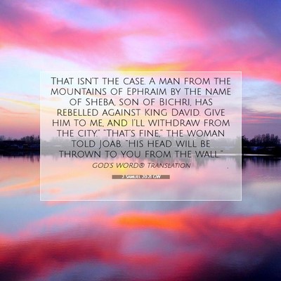 Picture 07 - 2 Samuel 20:21 GW - That isn’t the case. A man from the mountains - Bible Verse Picture